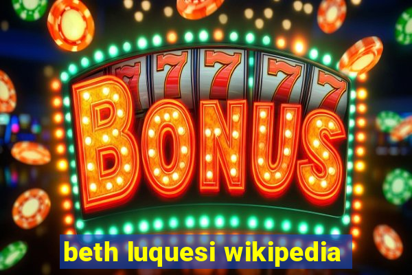 beth luquesi wikipedia